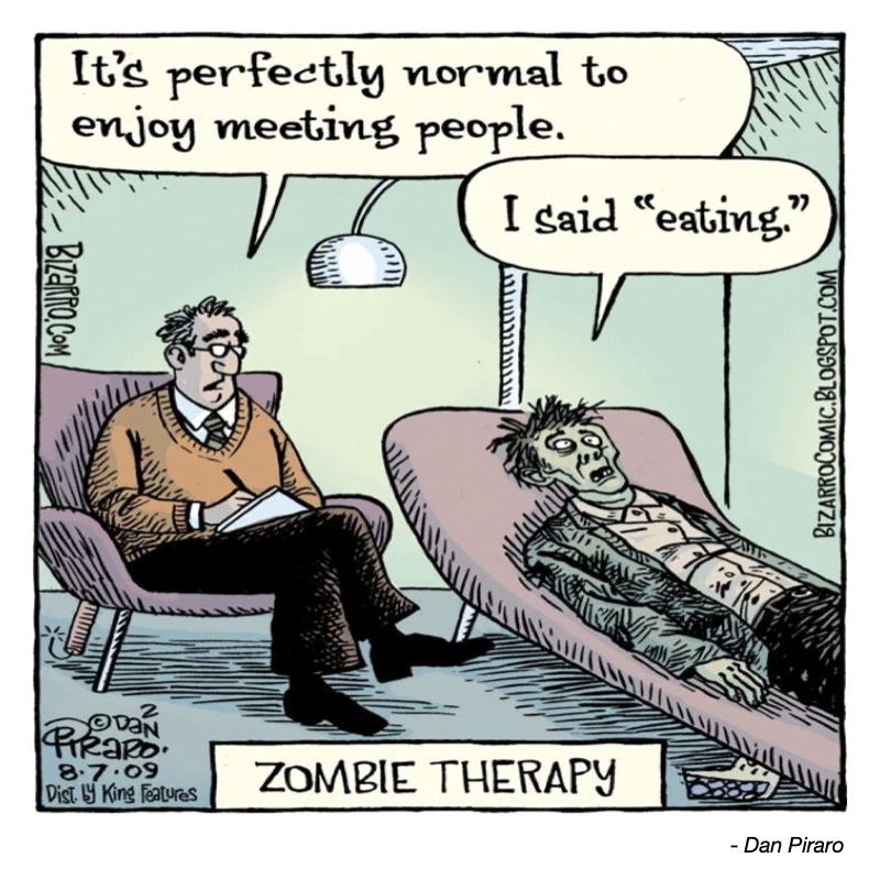 A therapist speaks to a zombie patient about enjoying meetings, misinterpreting "eating.