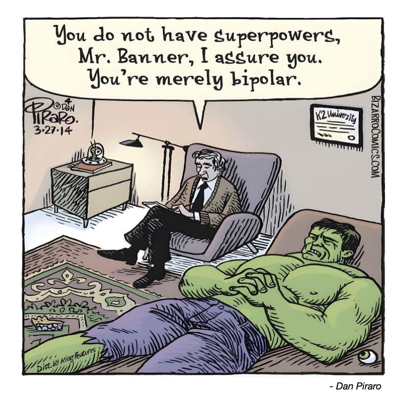 A therapist reassures the Hulk, claiming he lacks superpowers and is merely bipolar.